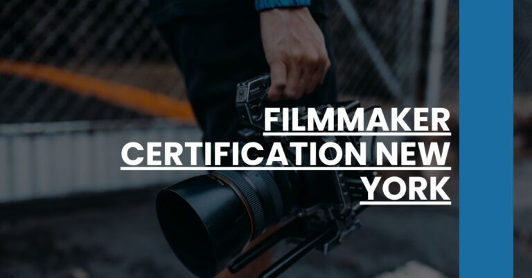 Filmmaker Certification New York Feature Image