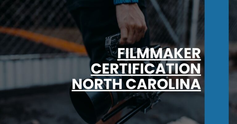 Filmmaker Certification North Carolina Feature Image